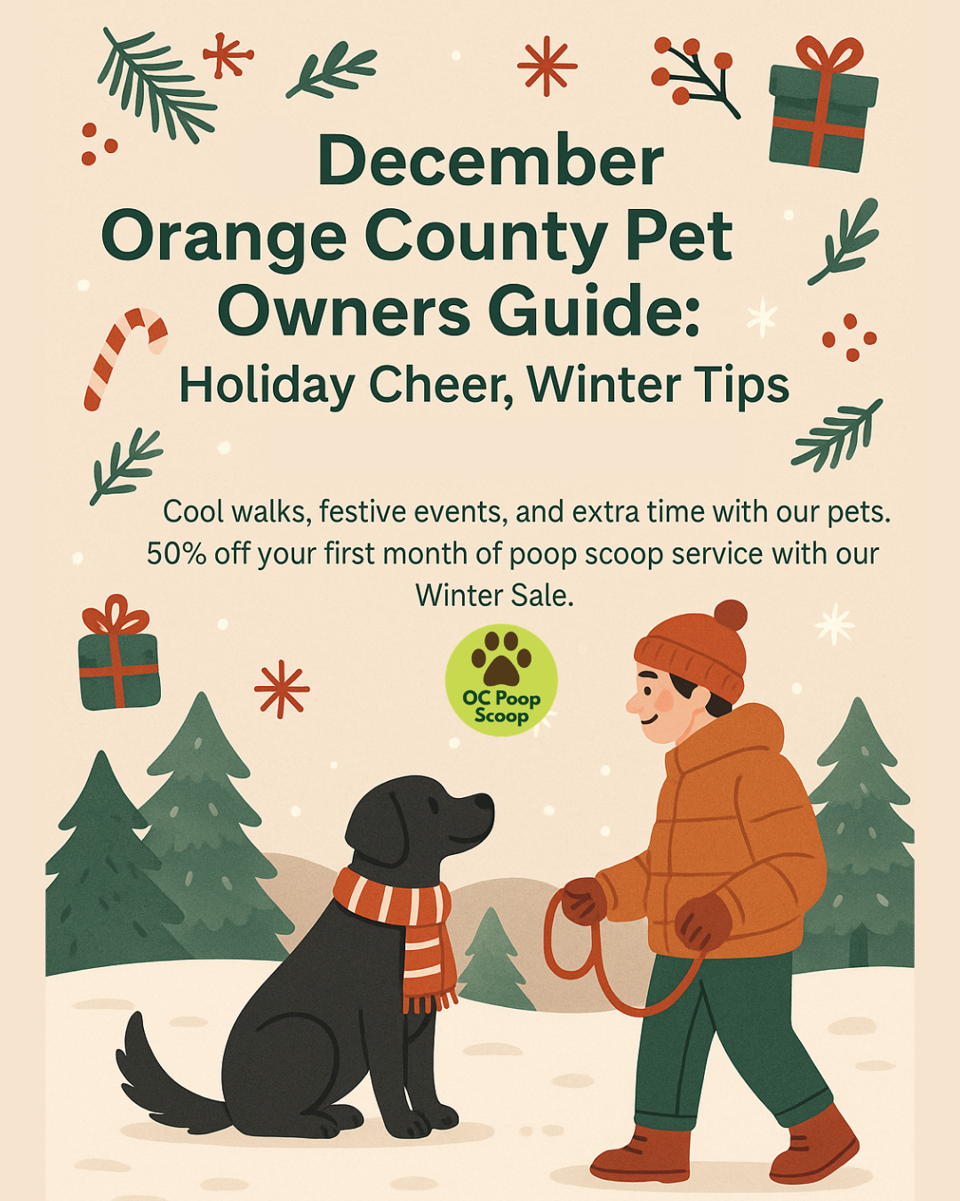 🐾 December Guide for Orange County Dog Owners: Winter Tips, Local Spots & 50% Off Cleanup