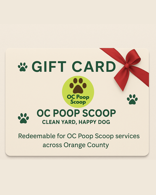 OC Poop Scoop Gift Card – Give the Gift of a Clean Yard